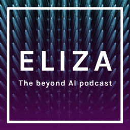 Podcast thumbnail for Eliza - The Beyond AI Podcast