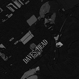 Podcast thumbnail for Dave's Head
