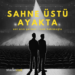 Podcast thumbnail for Sahne Üstü Ayakta