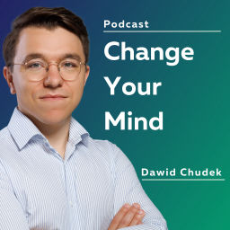 Podcast thumbnail for Change your mind