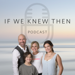 Podcast thumbnail for If We Knew Then - Down Syndrome Podcast