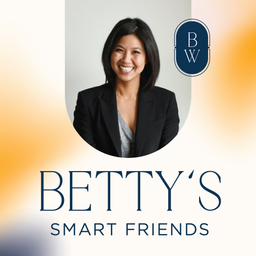 Podcast thumbnail for Betty's Smart Friends