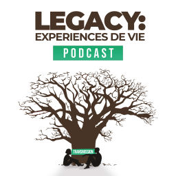 Podcast thumbnail for Legacy: experiences de vie