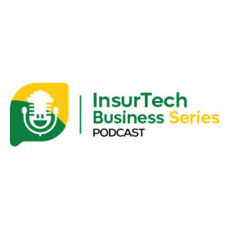 Podcast thumbnail for InsurTech Business Series