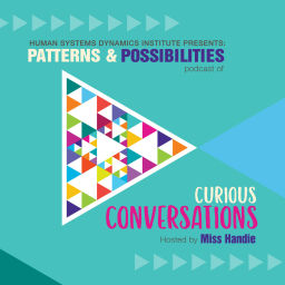 Podcast thumbnail for Patterns and Possibilities - Curious Conversations with Miss Handie