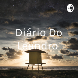 Podcast thumbnail for Diário Do Leandro