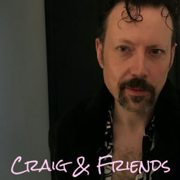 Podcast thumbnail for Craig &amp; Friends