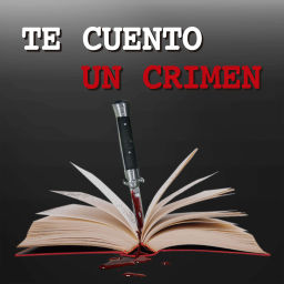 Podcast thumbnail for TE CUENTO UN CRIMEN