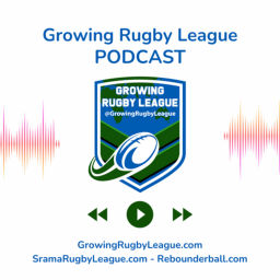 Podcast thumbnail for Growing Rugby League