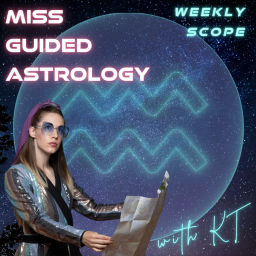 Podcast thumbnail for Miss Guided Astrology - Aquarius Rising