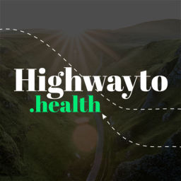 Podcast thumbnail for Highway to Health Podcast