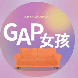Podcast thumbnail for Gap女孩