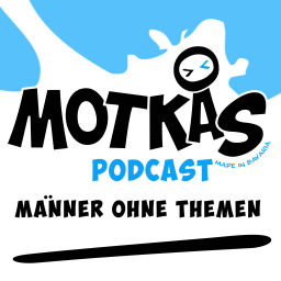 Podcast thumbnail for MOTKAS - MÄNNER OHNE THEMEN