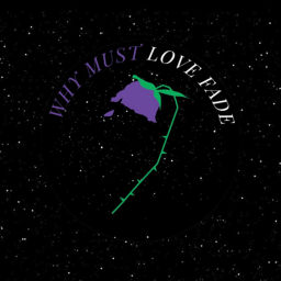 Podcast thumbnail for Why Must Love Fade?