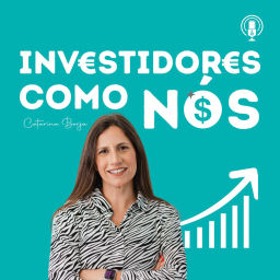 Podcast thumbnail for Investidores como Nós