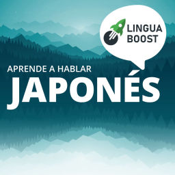 Podcast thumbnail for Aprende japonés con LinguaBoost