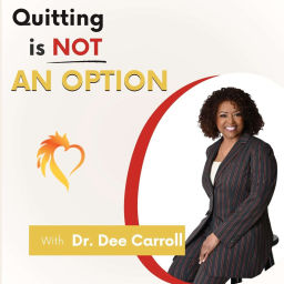 Podcast thumbnail for Quitting is Not an Option