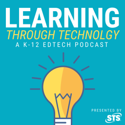 Podcast thumbnail for Learning Through Technology