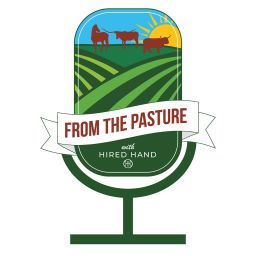 Podcast thumbnail for From the Pasture with Hired Hand