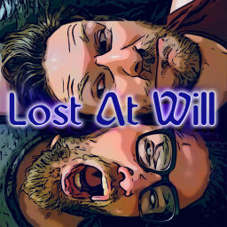 Podcast thumbnail for Lost At Will