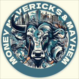 Podcast thumbnail for Money Mavericks and Mayhem