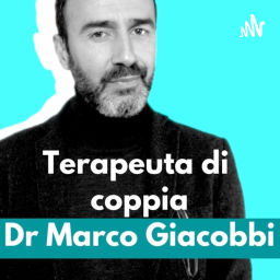 Podcast thumbnail for Terapeuta di coppia
Dr Marco Giacobbi