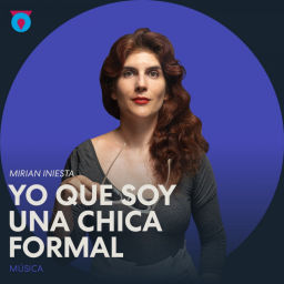 Podcast thumbnail for YO QUE SOY UNA CHICA FORMAL
