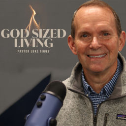 Podcast thumbnail for God Sized Living