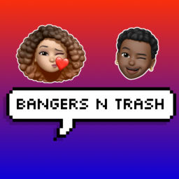 Podcast thumbnail for Bangers n Trash