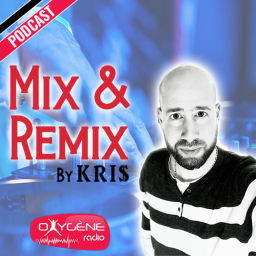 Podcast thumbnail for Mix & Remix (100% Hits) - Oxygène Radio