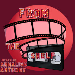 Podcast thumbnail for From the Shelf