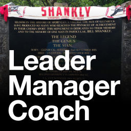 Podcast thumbnail for Leader Manager Coach Podcast
