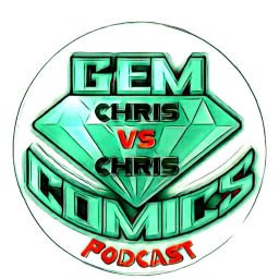 Podcast thumbnail for Gem Comics Presents: Chris vs Chris podcast