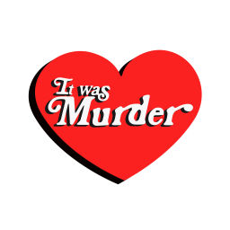Podcast thumbnail for It Was Murder Podcast