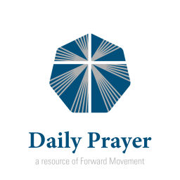 Podcast thumbnail for Daily Prayer from Forward Movement