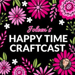 Podcast thumbnail for Joleen's Happy Time Craftcast