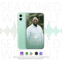 Podcast thumbnail for Seasoned with Salt