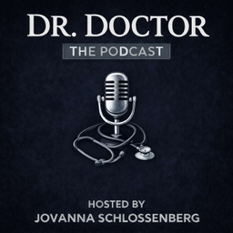 Podcast thumbnail for Dr. Doctor