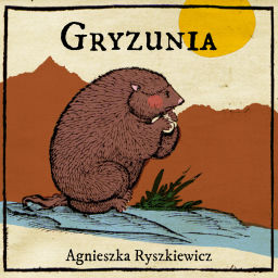 Podcast thumbnail for Gryzunia