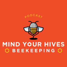 Podcast thumbnail for Mind Your Hives Beekeeping