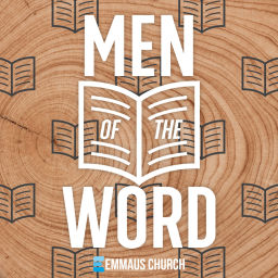 Podcast thumbnail for Men of the Word