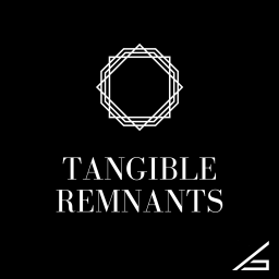 Podcast thumbnail for Tangible Remnants