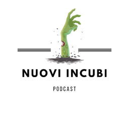 Podcast thumbnail for Nuovi Incubi