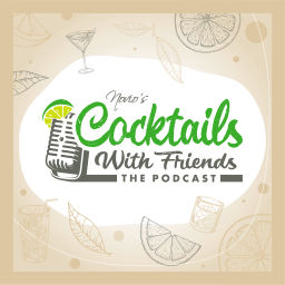 Podcast thumbnail for Cocktails With Friends