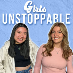 Podcast thumbnail for Girls Unstoppable