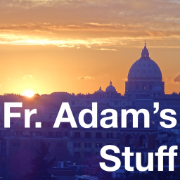 Podcast thumbnail for Fr. Adam Voisin's Stuff