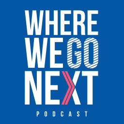 Podcast thumbnail for Where We Go Next
