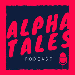 Podcast thumbnail for Alpha Tales Podcast