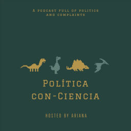 Podcast thumbnail for Política con-Ciencia