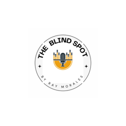 Podcast thumbnail for The Blind Spot by Ray Morales